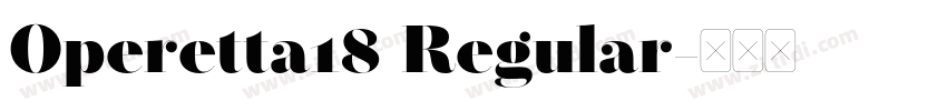 Operetta18 Regular字体转换